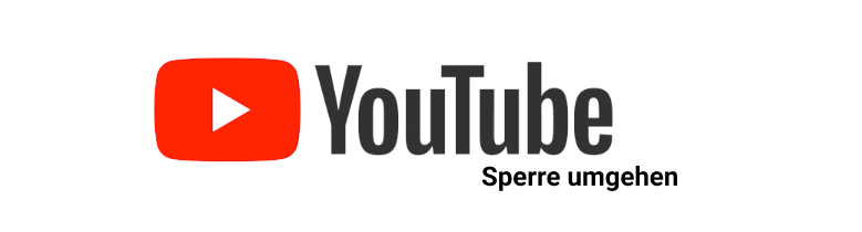 youtube sperre umgehen